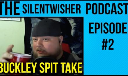 The Silentwisher Podcast | Episode #2 | W/ Buckley, Kasey & Northern
