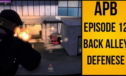 APB Reloaded – №12 – Fierce Enforcer Back Alley Defense