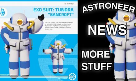 Astroneer News: Exo Suit Tundra “Bancroft” & More Customization’s & Dance Emotes