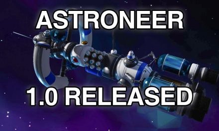 Astroneer 1.0 Out Now! | New Intro, New Menu, New Resources | Super Awesome!