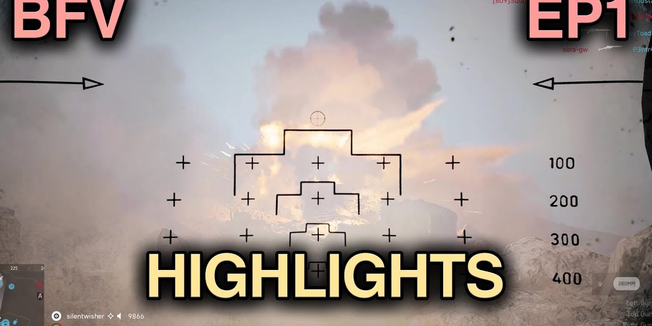 It’s Highlight Time! – Battlefield V – Episode 1