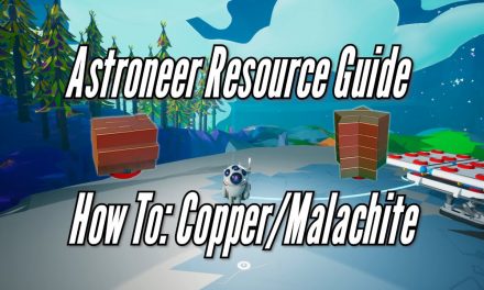 Astroneer Resource Guide: Copper/Malachite