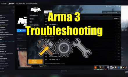 How To Troubleshoot Arma 3 Problems