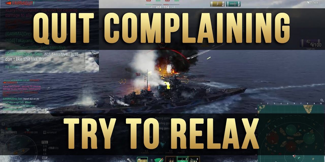 Quit Complaining About Others – World of Warships