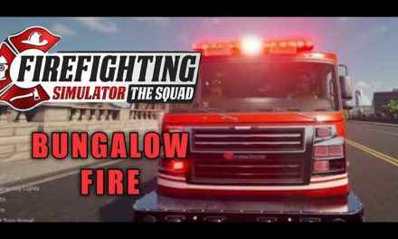 Bungalow Fire – Fire Fighting Simulator The Squad