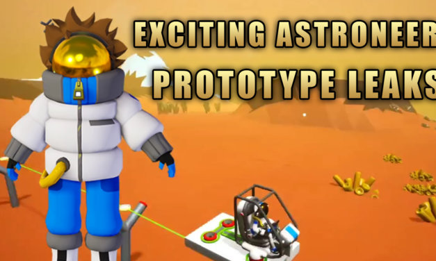 Exciting Astroneer Prototype Leaks