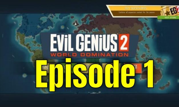 Evil Genius 2 Ep1 – The Beginning – Live Stream