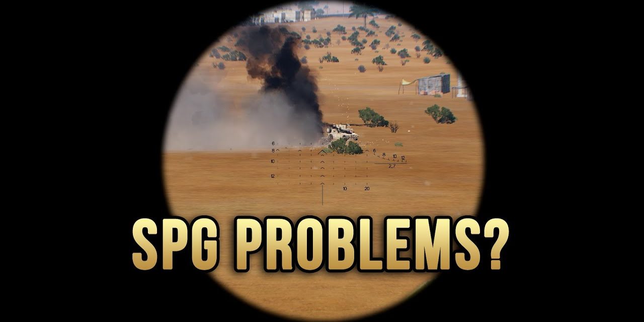 SPG Problems? – Arma 3 Highlights
