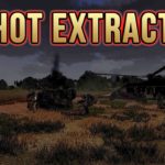 Hot Extract – Arma 3 Combat Footage