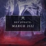 New World: Dev Update – March 2022